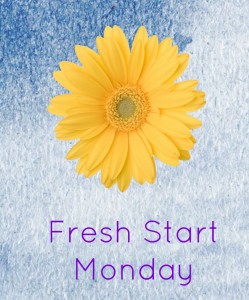 Fresh Start Monday